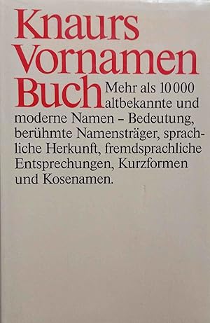 Seller image for Knaurs Vornamen-Buch : Herkunft u. Bedeutung. von Margit Eberhard-Wabnitz u. Horst Leisering for sale by Logo Books Buch-Antiquariat