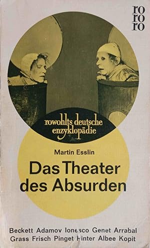 Das Theater des Absurden. Martin Esslin. [Aus d. Engl. ins Dt. übertr. von Marianne Falk] / Athen...