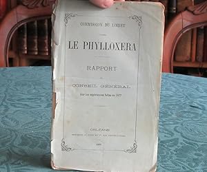 commission du Loiret contre le phylloxéra - rapport au conseil général sur les expériences faites...