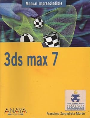 Imagen del vendedor de MANUAL IMPRESCINDIBLE: 3DS MAX 7 a la venta por Librera Raimundo