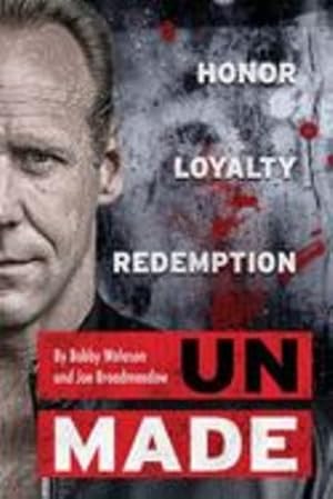 Bild des Verkufers fr UnMade: Honor Loyalty Redemption by Walason, Robert, Broadmeadow, Joe [Paperback ] zum Verkauf von booksXpress