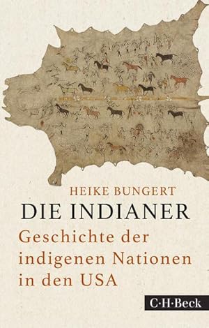 Bild des Verkufers fr Die Indianer : Geschichte der indigenen Nationen in den USA zum Verkauf von AHA-BUCH GmbH