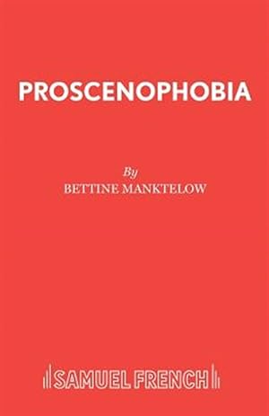 Seller image for Proscenophobia for sale by GreatBookPrices