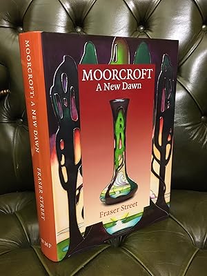 Seller image for Moorcroft: A New Dawn for sale by Kerr & Sons Booksellers ABA