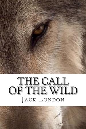 Bild des Verkufers fr The Call of the Wild zum Verkauf von GreatBookPrices
