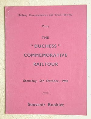 Seller image for The Duchess Commemorative Railtour. Saturday 5th October, 1963. Souvenir Booklet. for sale by N. G. Lawrie Books