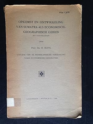 Image du vendeur pour Opkomst en ontwikkeling van Sumatra als economisch-geographisch Gebied mis en vente par Stadion Books