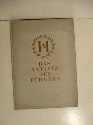 Seller image for Das Antlitz des Fuhrers. for sale by Military Books