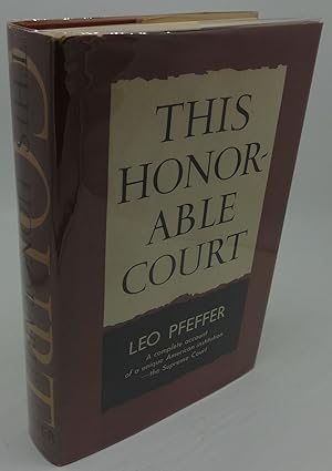 Seller image for THIS HONORABLE COURT for sale by Booklegger's Fine Books ABAA