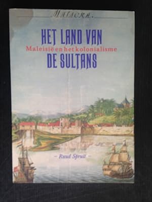 Seller image for Het land van de Sultans, Maleisi en het Kolonialisme for sale by Stadion Books