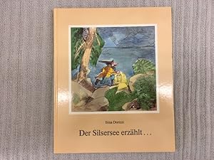 Bild des Verkufers fr Der Silsersee erzhlt. Mrchen zum Verkauf von Genossenschaft Poete-Nscht