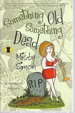 Seller image for Something Old Something Dead (An Ivy Morris Mystery) for sale by The Book Junction