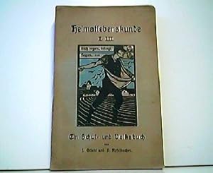 Heimatlebenskunde L III. Ein Schul- und Volksbuch im Anschluß an die Lehrordnung für bayerische V...