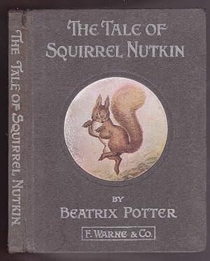 Seller image for The Tale Of Squirrel Nutkin for sale by HAUNTED BOOKSHOP P.B.F.A.