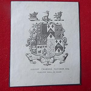 Armorial Bookplate of Robert Chambre Vaughan, Esq., Burlton Hall, Co. Salop.