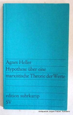 Bild des Verkufers fr Hypothese ber eine marxistische Theorie der Werte. Frankfurt, Suhrkamp, 1972. Kl.-8vo. 84 S., 6 Bl. Or.-Kart. (Edition Suhrkamp, 565). zum Verkauf von Jrgen Patzer