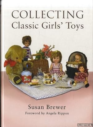 Seller image for Collecting Classic Girls' Toys for sale by Klondyke