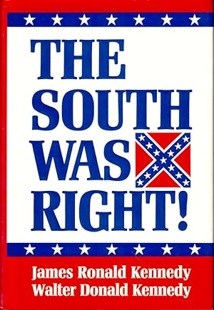 The South Was Right!