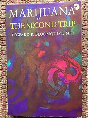 MARIJUANA: The Second Trip. Revised Edition.