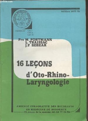 Image du vendeur pour 16 leons d'Oto-Rhino-laryngologie mis en vente par Le-Livre