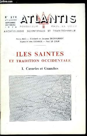 Bild des Verkufers fr Atlantis n 274 - L'ile des mystres et les iles saintes par Paul Le Cour, Lanzarote, fragment d'Atlantide par Henry Bac, Un voyage a la recherche des Guanches par Elisabeth Duchaussoy, Origine et traditions des aborignes des iles Fortunes par Jacques zum Verkauf von Le-Livre