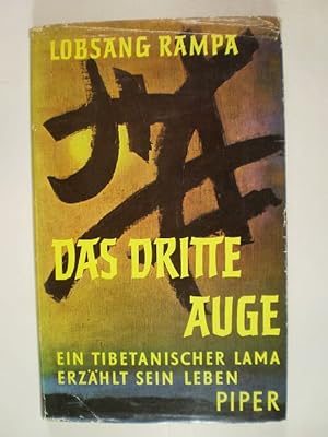 Das dritte Auge. Ein tibetanischer Lama erzählt sein Leben