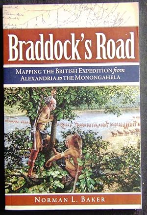 Immagine del venditore per Braddock's Road: Mapping the British Expedition from Alexandria to the Monongahela (Military) venduto da booksbesidetheseaside