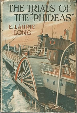 The Trials Of The Phideas by E. Laurie Long