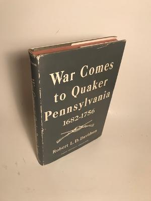 Seller image for WAR COMES TO QUAKER PENNSYLVANIA 1682-1756 for sale by Abound Book Company