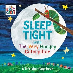 Seller image for Sleep Tight With the Very Hungry Caterpillar for sale by GreatBookPrices