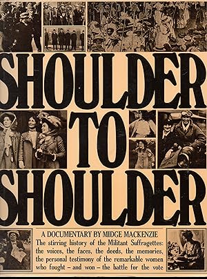 Bild des Verkufers fr Shoulder to Shoulder: Historical Documentary zum Verkauf von Warren Hahn