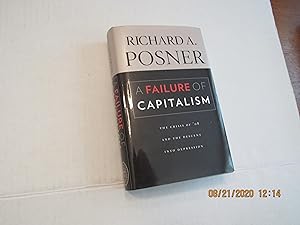 Bild des Verkufers fr A Failure of Capitalism: The Crisis of '08 and the Descent into Depression zum Verkauf von RMM Upstate Books