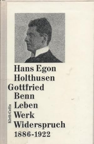Bild des Verkufers fr Gottfried Benn : Leben, Werk, Widerspruch ; 1886 - 1922. zum Verkauf von Antiquariat im Schloss
