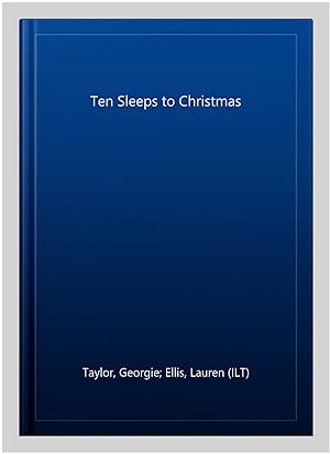 Imagen del vendedor de Ten Sleeps to Christmas a la venta por GreatBookPricesUK
