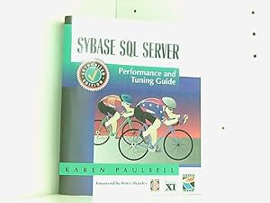 Sybase SQL Server, w. CD-ROM: Performance and Tuning Guide : Sybase SQL Server Release 11.0x