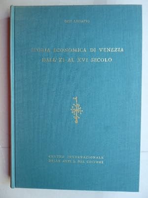 Storia economica di Venezia dall' XI al XVI secolo.