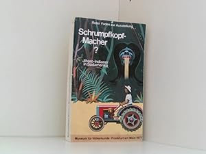Seller image for Schrumpfkopf-Macher? for sale by Book Broker