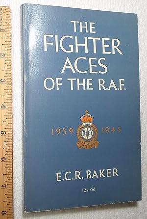 Image du vendeur pour The Fighter Aces of the R.A.F., 1939 1945 mis en vente par Dilly Dally