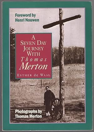Seller image for A Seven Day Journey with Thomas Merton for sale by Between the Covers-Rare Books, Inc. ABAA