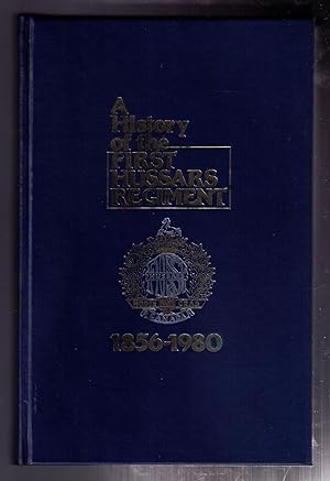 A History of the First Hussars Regiment, 1856-1980