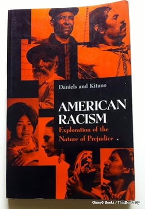 American Racism : Exploration of the Nature of Prejudice