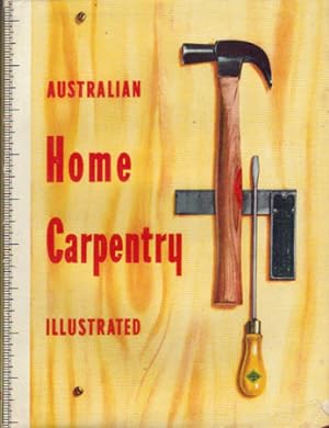Immagine del venditore per NEW AUSTRALIAN HOME CARPENTRY ILLUSTRATED. venduto da Black Stump Books And Collectables