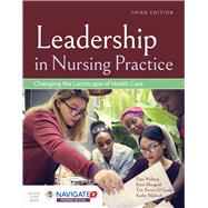 Image du vendeur pour Leadership in Nursing Practice: Changing the Landscape of Health Care mis en vente par eCampus