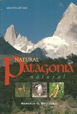 Immagine del venditore per Natural Patagonia. Argentina & Chile. venduto da Lewitz Antiquariat