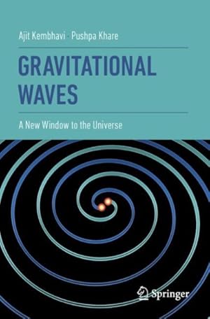 Bild des Verkufers fr Gravitational Waves : A New Window to the Universe zum Verkauf von GreatBookPrices