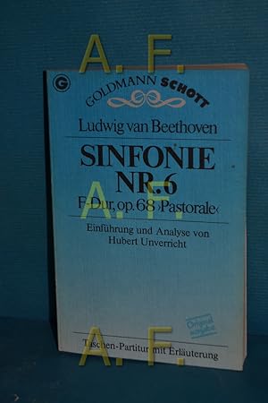 Seller image for Sinfonie Nr. 6[sechs] : F-Dur, op. 68 "Pastorale" , Taschen-Partitur. Einf. u. Analyse von Hubert Unverricht / Goldmann-Taschenbuch , 33026 for sale by Antiquarische Fundgrube e.U.