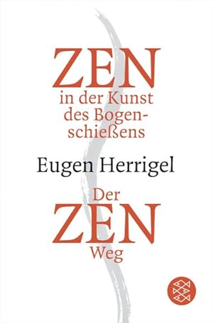 Bild des Verkufers fr Zen in der Kunst des Bogenschieens / Der Zen-Weg (Fischer Ratgeber) zum Verkauf von Antiquariat Armebooks