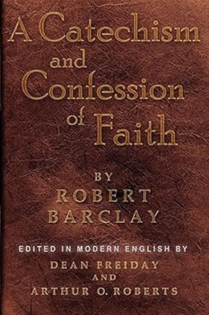 Imagen del vendedor de A Catechism and Confession of Faith a la venta por GreatBookPrices