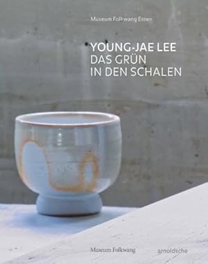 Seller image for Young-Jae Lee : Das Grn in Den Schalen for sale by GreatBookPrices