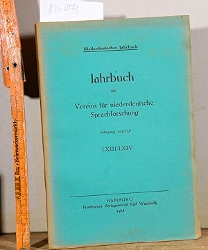 Immagine del venditore per Jahrbuch des Vereins fr niederdeutsche Sprachforschung - Niederdeutsches Jahrbuch - Jahrgang 1937/38 LXIII / LXIV venduto da Antiquariat Hoffmann